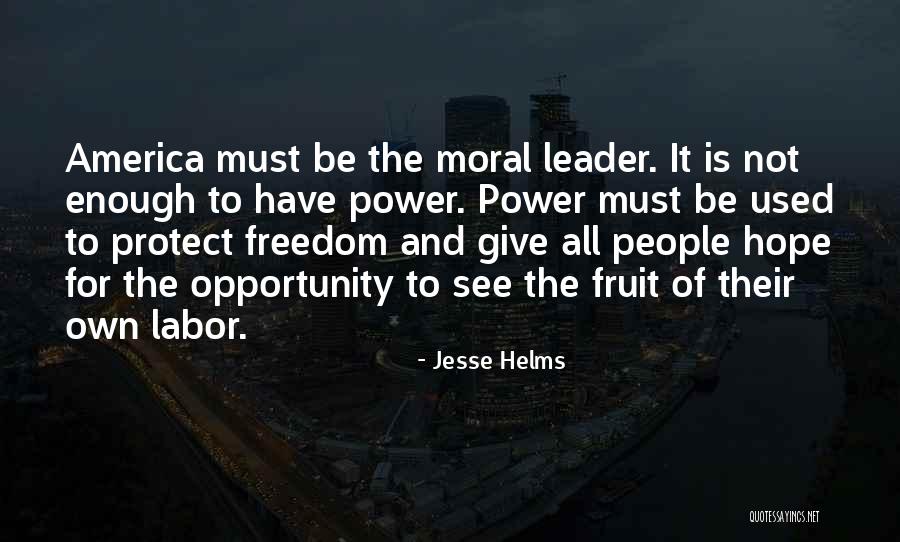 Hope For America Quotes By Jesse Helms