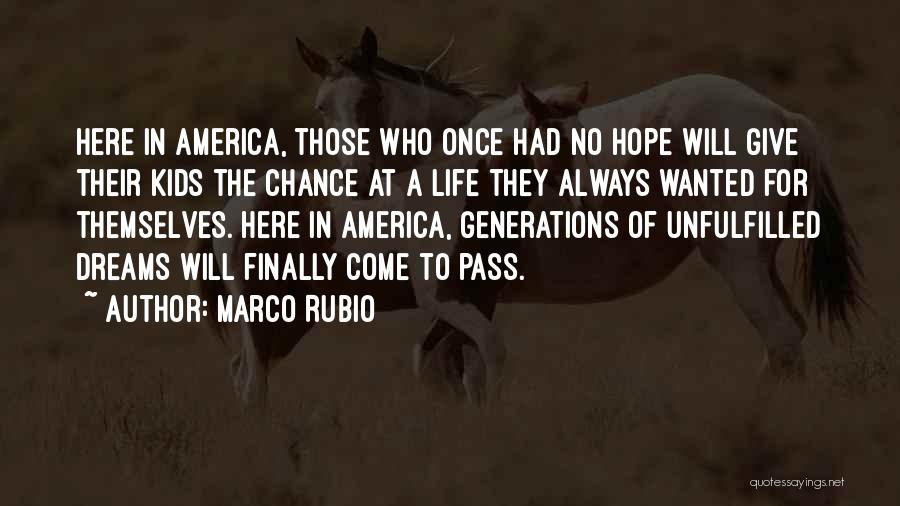 Hope For America Quotes By Marco Rubio