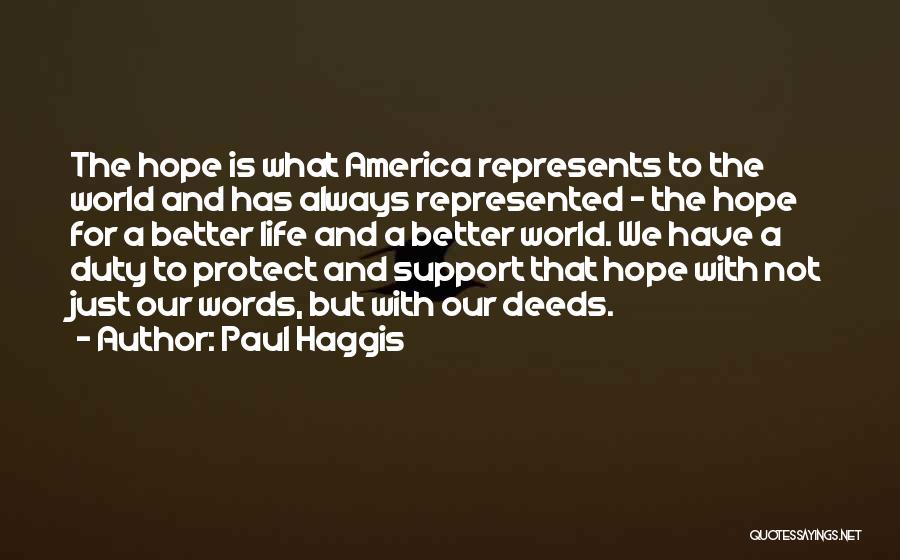 Hope For America Quotes By Paul Haggis