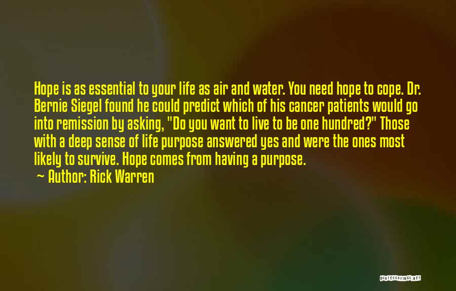 Hope For Cancer Patients Quotes By Rick Warren