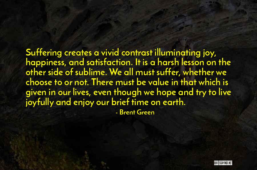 Hope For Cancer Quotes By Brent Green Hope For Cancer Quotes By Brent Green