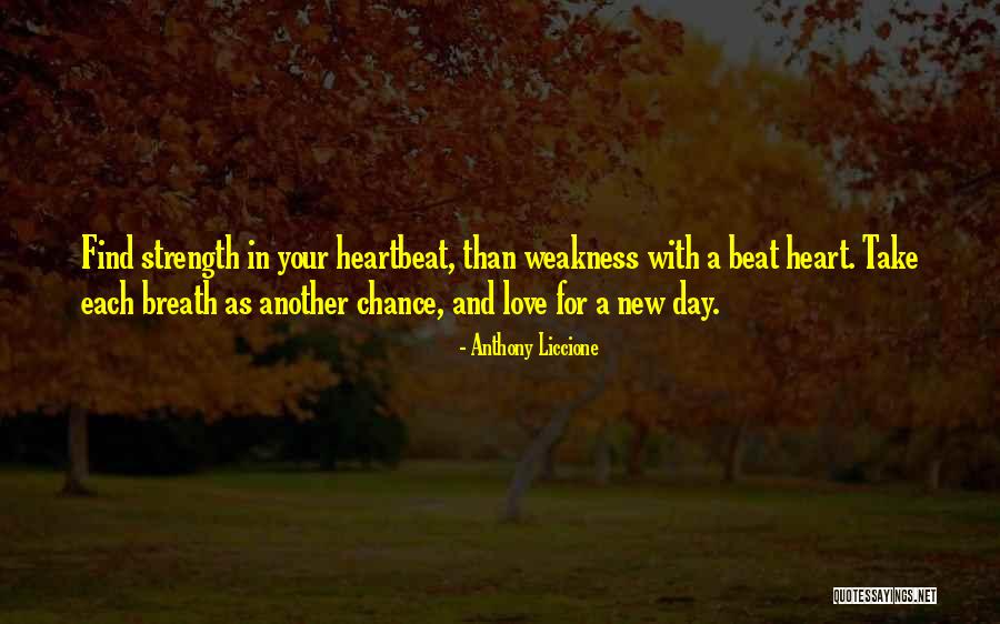 Hope For Each Day Quotes By Anthony Liccione Hope For Each Day Quotes By Anthony Liccione