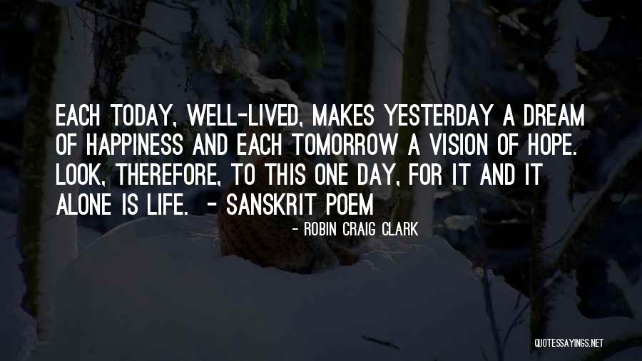 Hope For Each Day Quotes By Robin Craig Clark Hope For Each Day Quotes By Robin Craig Clark