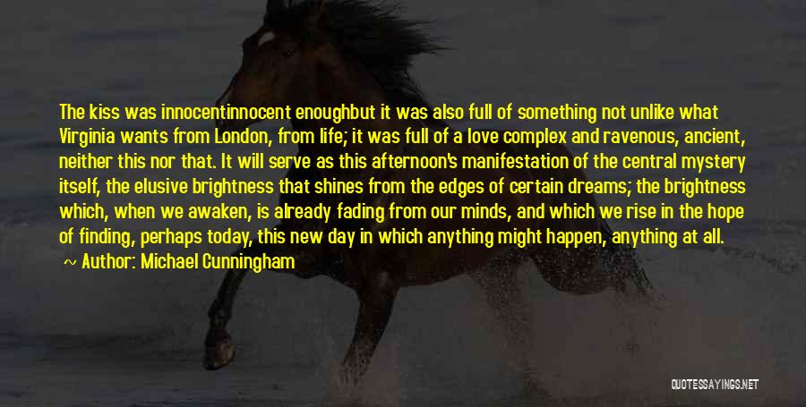 Hope For Finding Love Quotes By Michael Cunningham