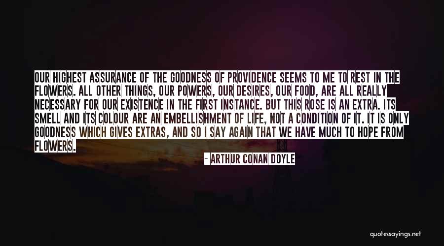 Hope For Flowers Quotes By Arthur Conan Doyle Hope For Flowers Quotes By Arthur Conan Doyle