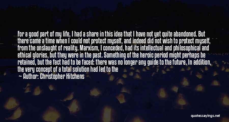 Hope For Good Future Quotes By Christopher Hitchens