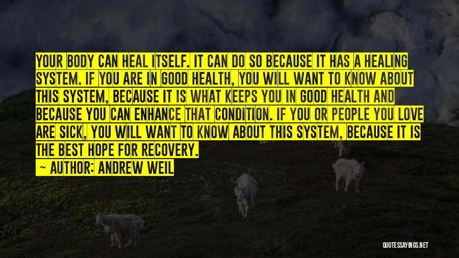 Hope For Healing Quotes By Andrew Weil