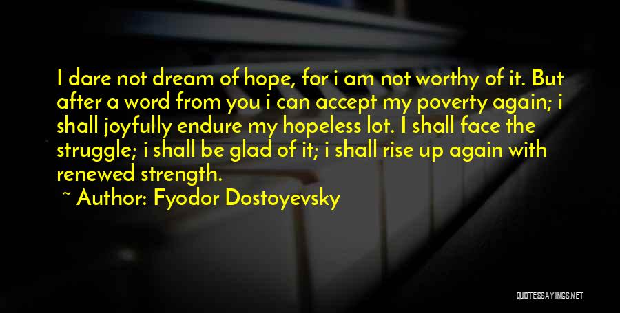 Hope For Hopeless Quotes By Fyodor Dostoyevsky