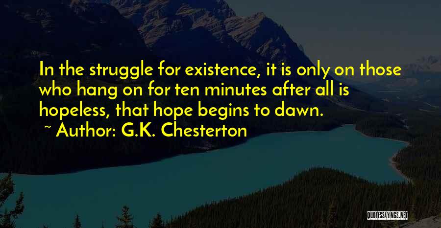 Hope For Hopeless Quotes By G.K. Chesterton