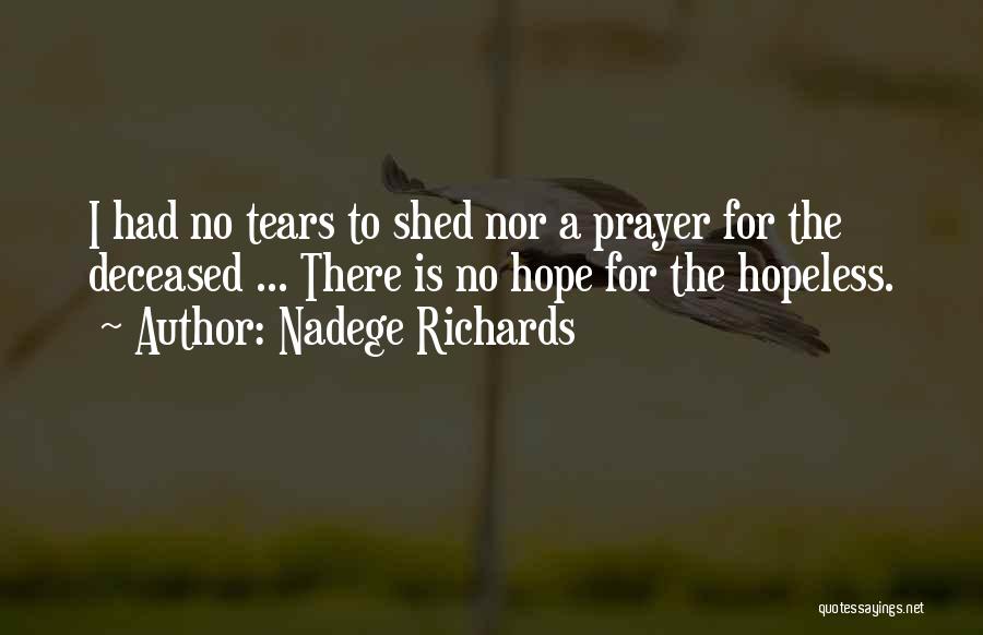 Hope For Hopeless Quotes By Nadege Richards