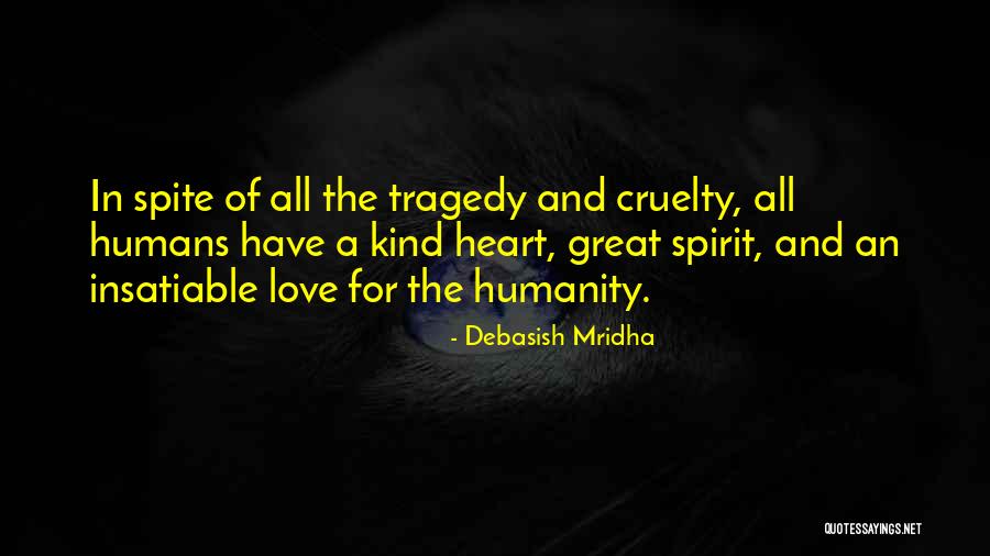 Hope For Humanity Quotes By Debasish Mridha