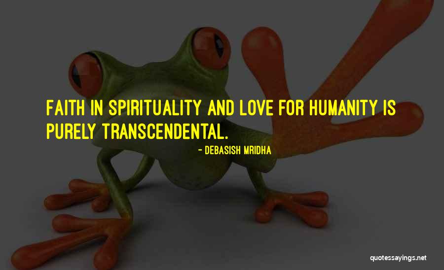 Hope For Humanity Quotes By Debasish Mridha Hope For Humanity Quotes By Debasish Mridha