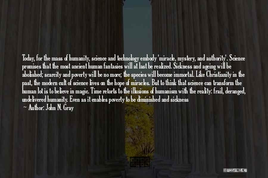Hope For Humanity Quotes By John N. Gray