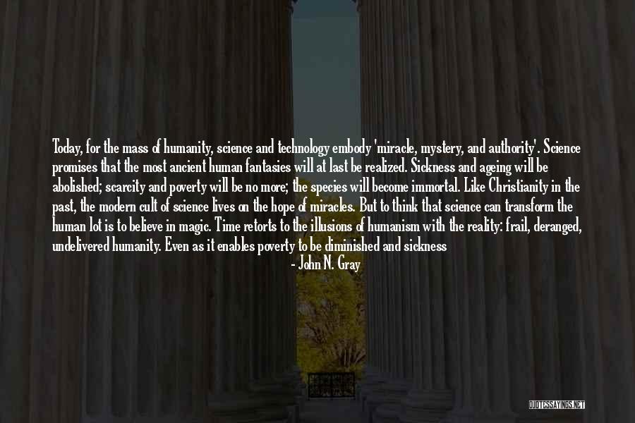 Hope For Humanity Quotes By John N. Gray