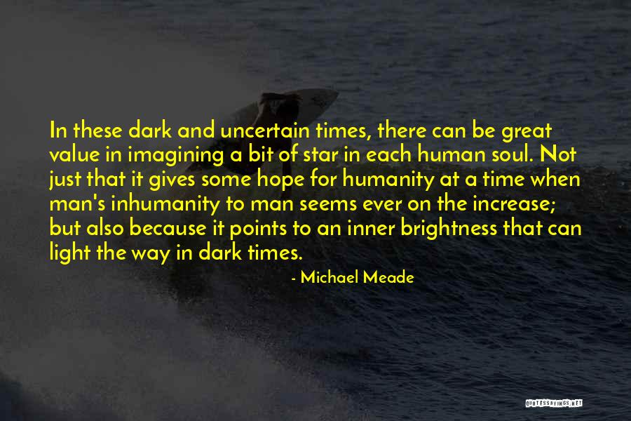 Hope For Humanity Quotes By Michael Meade