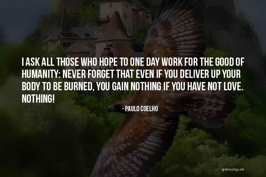 Hope For Humanity Quotes By Paulo Coelho