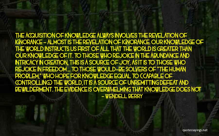 Hope For Humanity Quotes By Wendell Berry Hope For Humanity Quotes By Wendell Berry