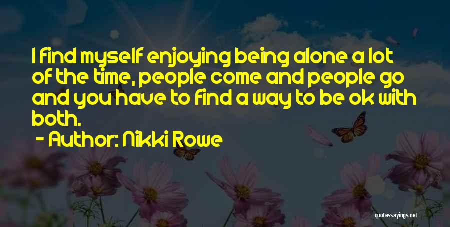 Hope For Illness Quotes By Nikki Rowe