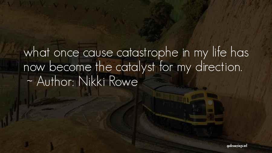 Hope For Illness Quotes By Nikki Rowe