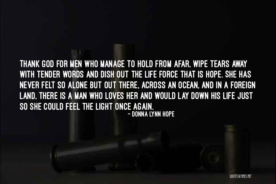 Hope For Love Again Quotes By Donna Lynn Hope