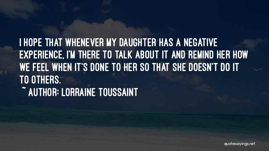 Hope For My Daughter Quotes By Lorraine Toussaint