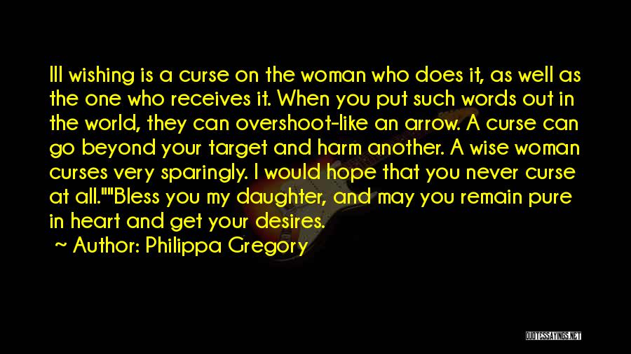 Hope For My Daughter Quotes By Philippa Gregory
