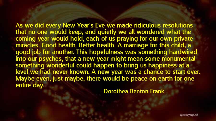 Hope For The New Year Quotes By Dorothea Benton Frank