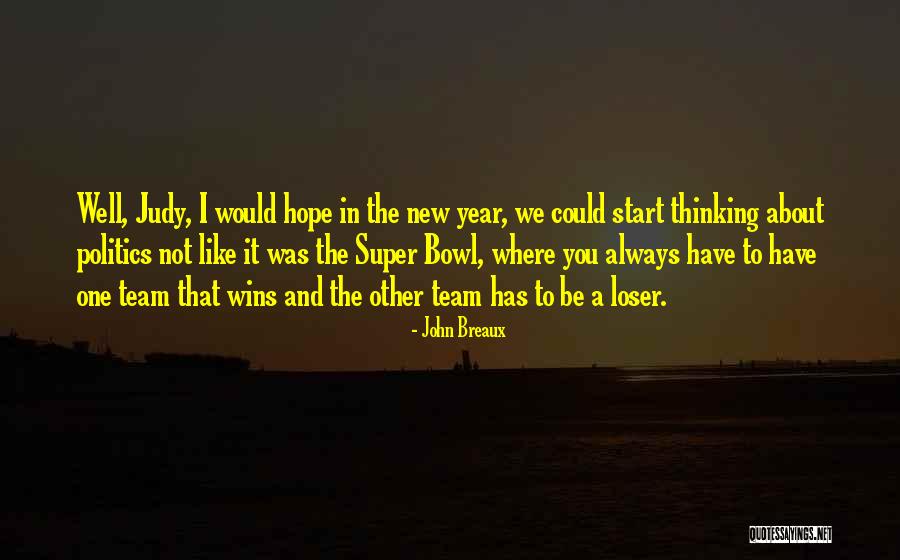 Hope For The New Year Quotes By John Breaux