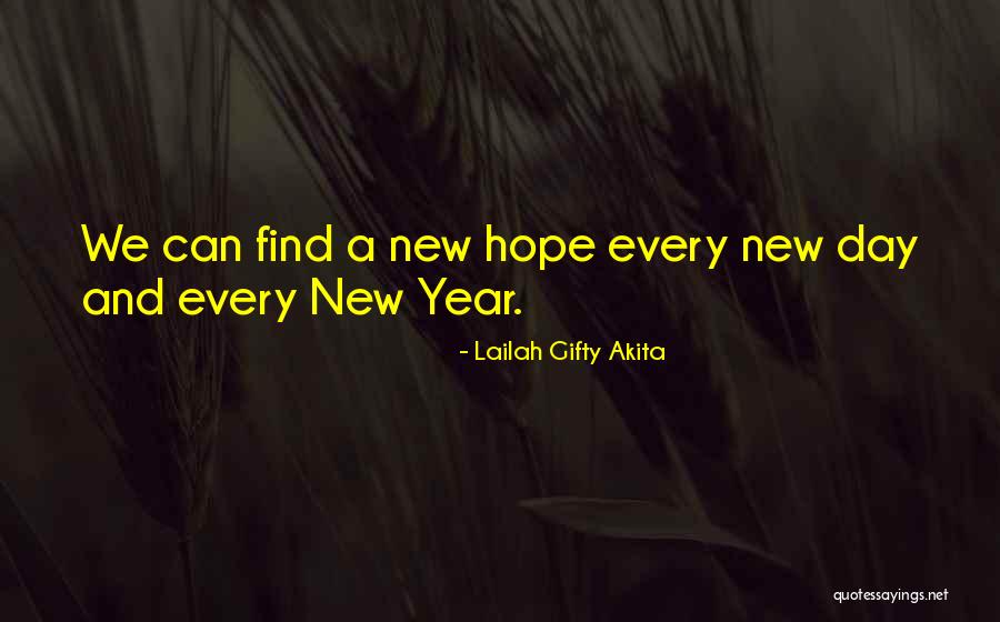 Hope For The New Year Quotes By Lailah Gifty Akita