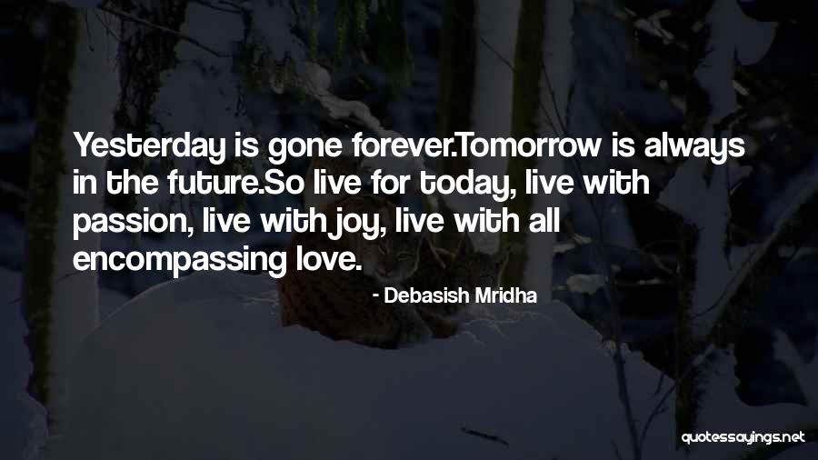 Hope For Tomorrow Quotes By Debasish Mridha