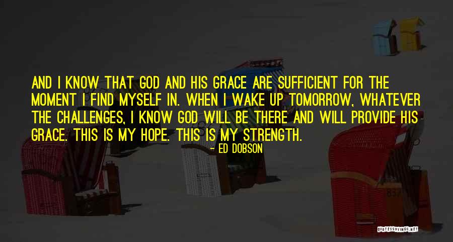 Hope For Tomorrow Quotes By Ed Dobson