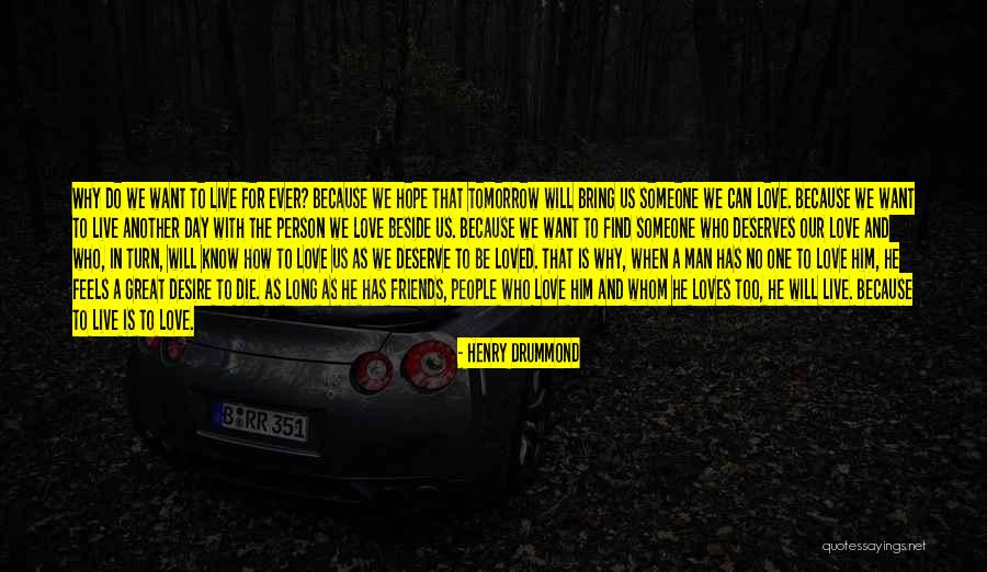 Hope For Tomorrow Quotes By Henry Drummond Hope For Tomorrow Quotes By Henry Drummond