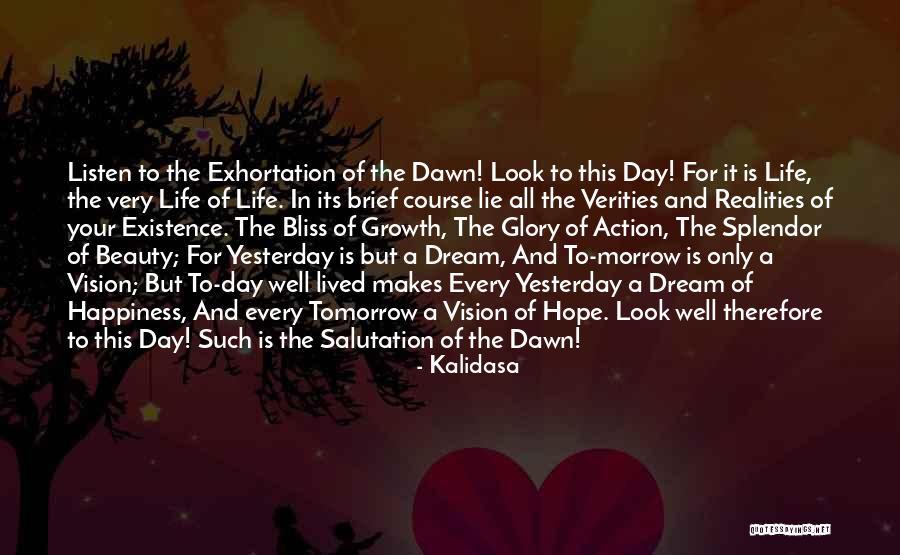 Hope For Tomorrow Quotes By Kalidasa