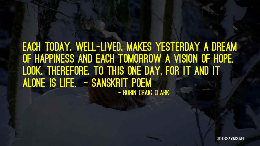 Hope For Tomorrow Quotes By Robin Craig Clark Hope For Tomorrow Quotes By Robin Craig Clark