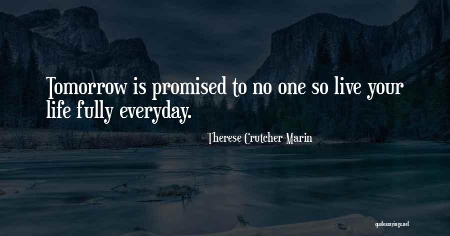 Hope For Tomorrow Quotes By Therese Crutcher-Marin Hope For Tomorrow Quotes By Therese Crutcher-Marin