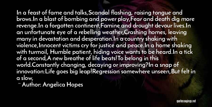 Hope For World Peace Quotes By Angelica Hopes