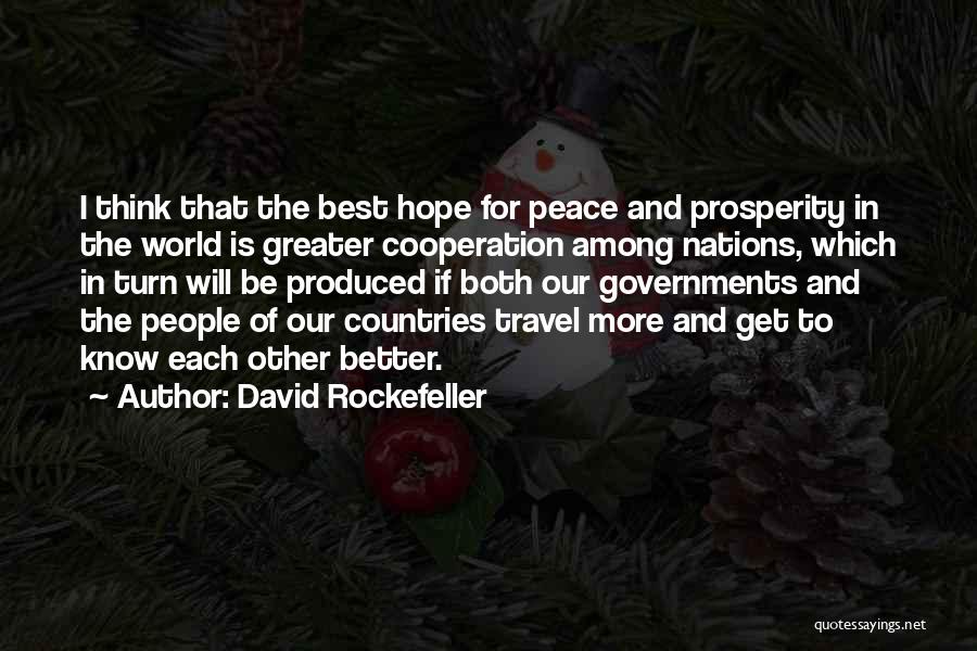 Hope For World Peace Quotes By David Rockefeller