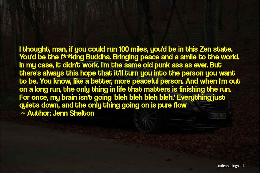 Hope For World Peace Quotes By Jenn Shelton Hope For World Peace Quotes By Jenn Shelton