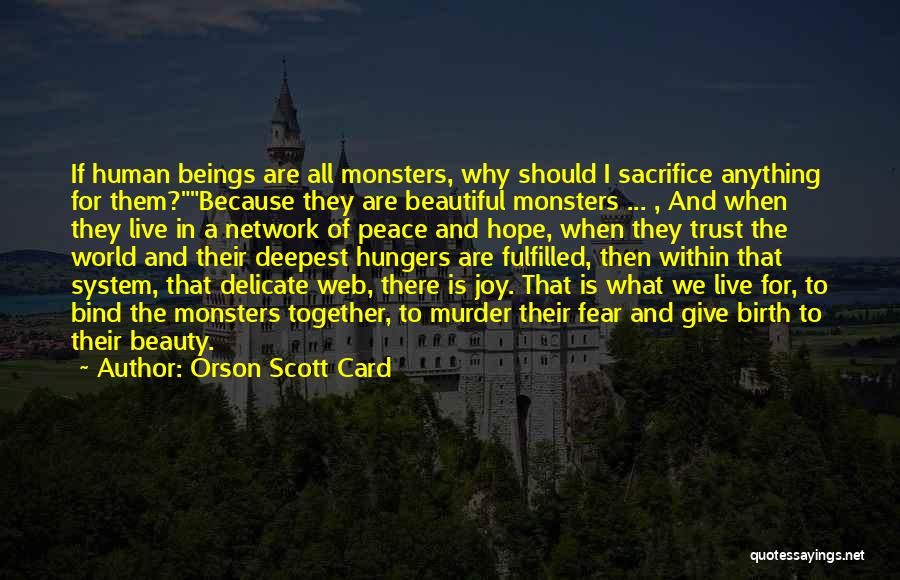 Hope For World Peace Quotes By Orson Scott Card