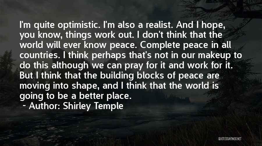 Hope For World Peace Quotes By Shirley Temple