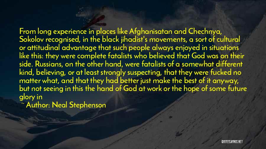 Hope From God Quotes By Neal Stephenson