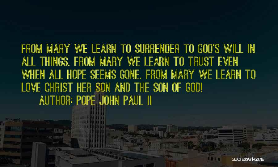 Hope From God Quotes By Pope John Paul II