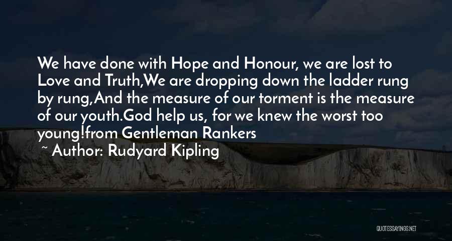 Hope From God Quotes By Rudyard Kipling