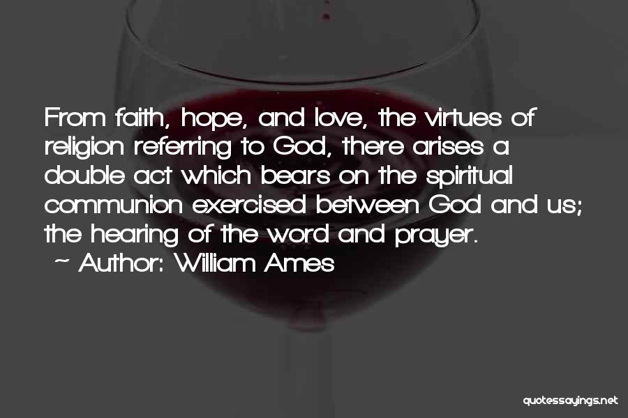 Hope From God Quotes By William Ames