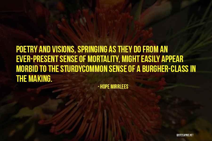 Hope From Literature Quotes By Hope Mirrlees Hope From Literature Quotes By Hope Mirrlees