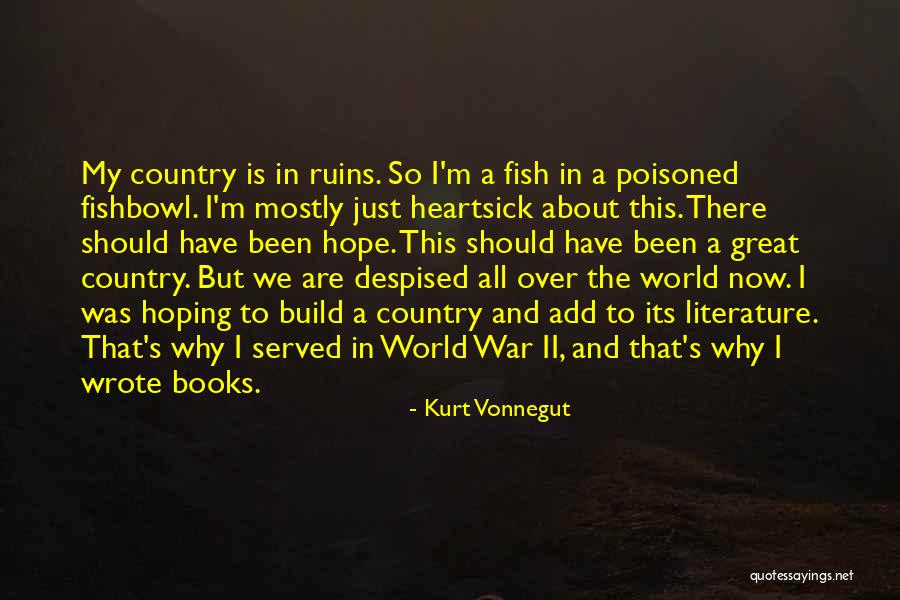 Hope From Literature Quotes By Kurt Vonnegut Hope From Literature Quotes By Kurt Vonnegut