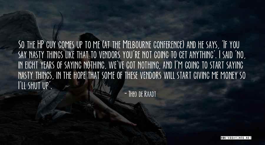 Hope Giving Quotes By Theo De Raadt Hope Giving Quotes By Theo De Raadt