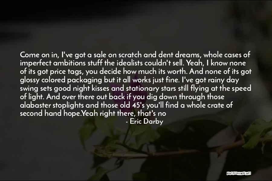 Hope Good Day Quotes By Eric Darby Hope Good Day Quotes By Eric Darby
