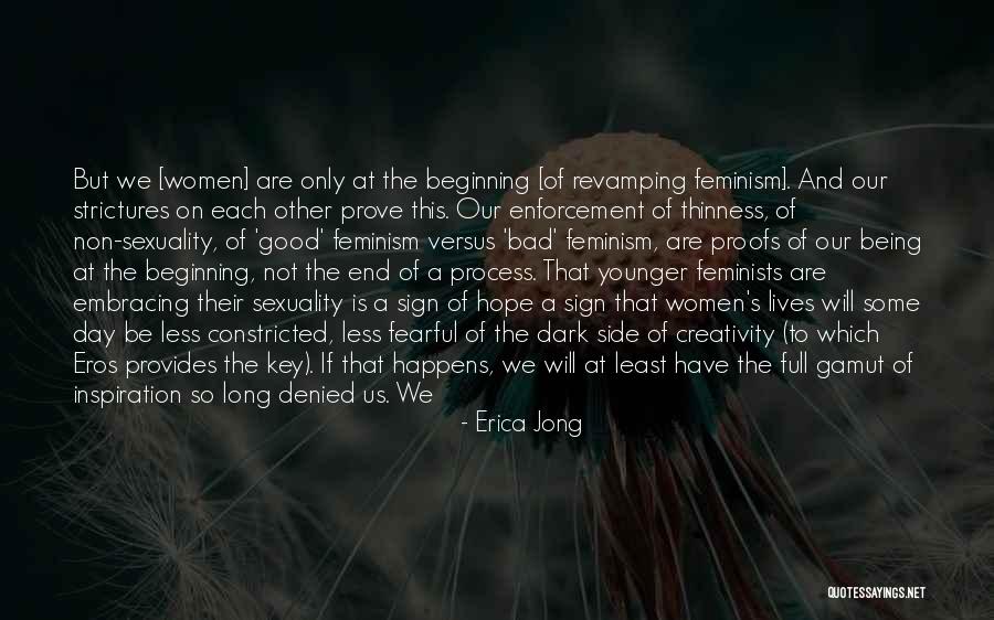 Hope Good Day Quotes By Erica Jong Hope Good Day Quotes By Erica Jong