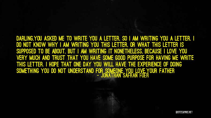 Hope Good Day Quotes By Jonathan Safran Foer Hope Good Day Quotes By Jonathan Safran Foer
